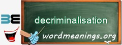 WordMeaning blackboard for decriminalisation